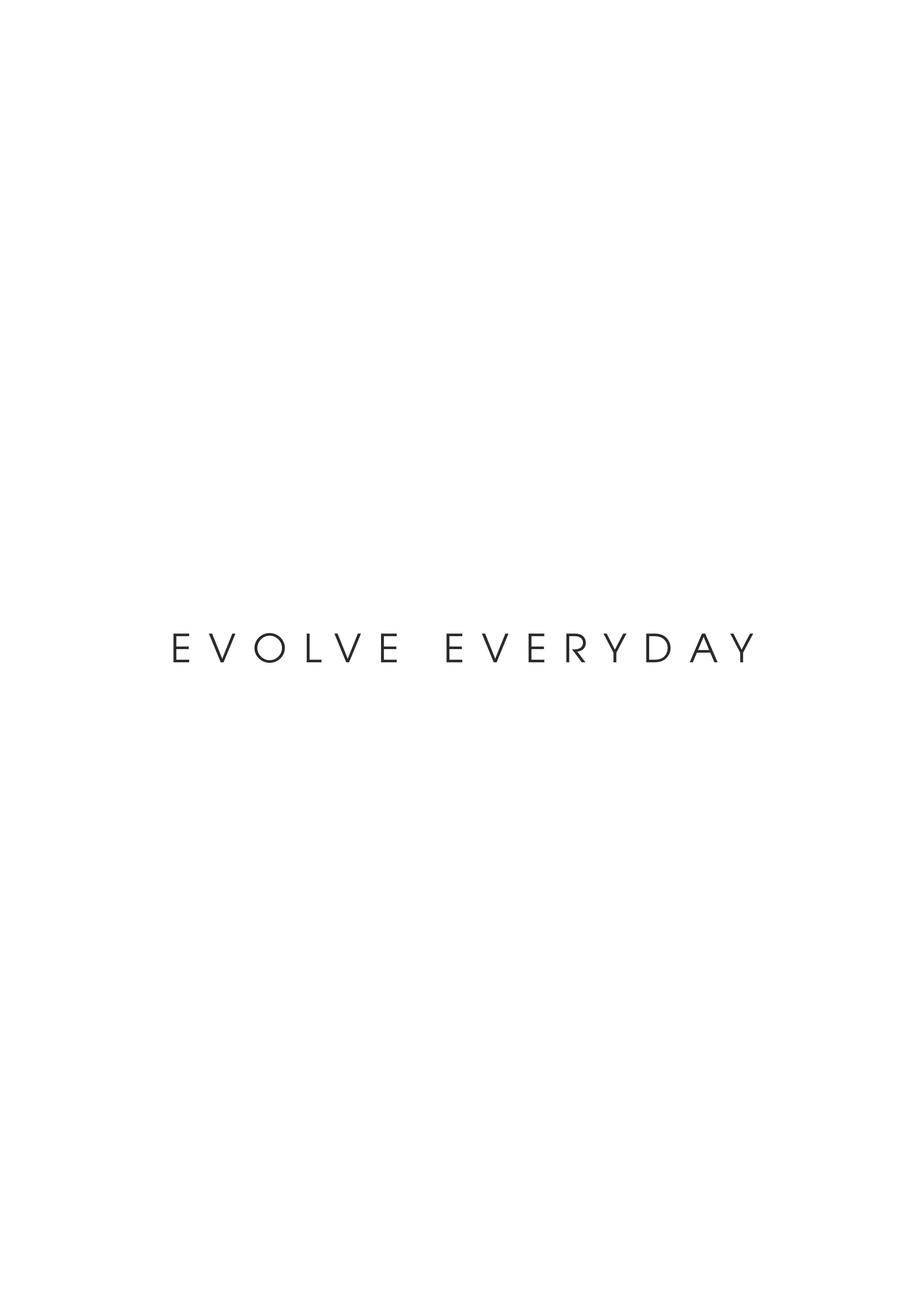 Text 'EVOLVE EVERYDAY' in black on a white background