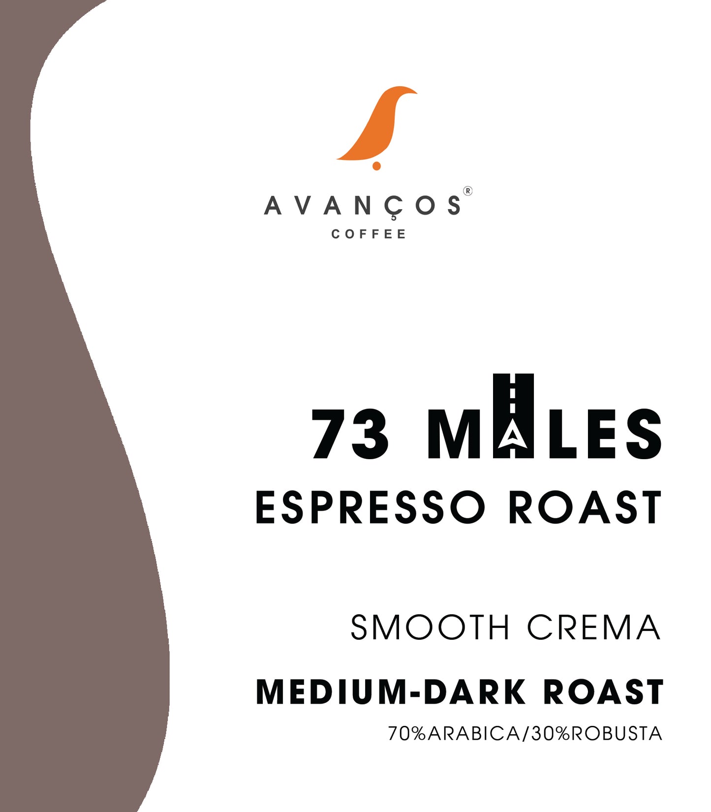 73 Miles - ESPRESSO ROAST - 70% ARABICA,30% ROBUSTA